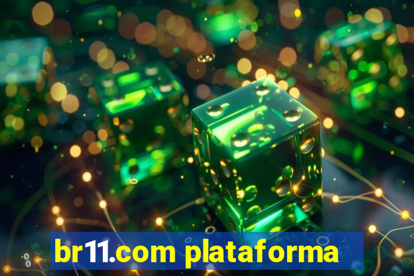 br11.com plataforma